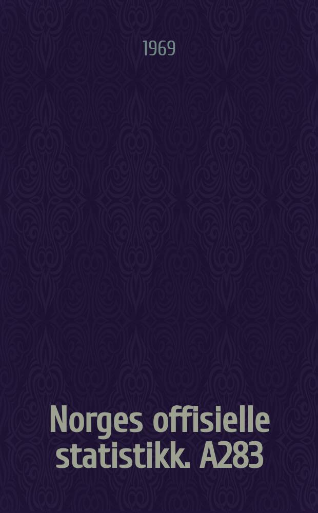 Norges offisielle statistikk. A283