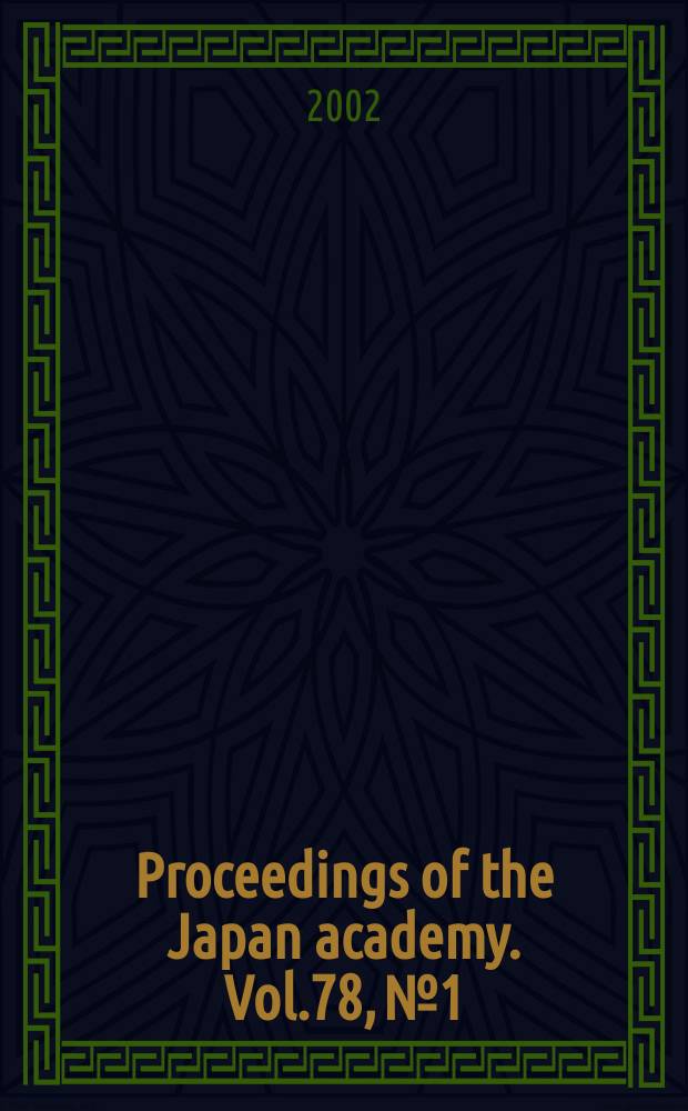 Proceedings of the Japan academy. Vol.78, №1