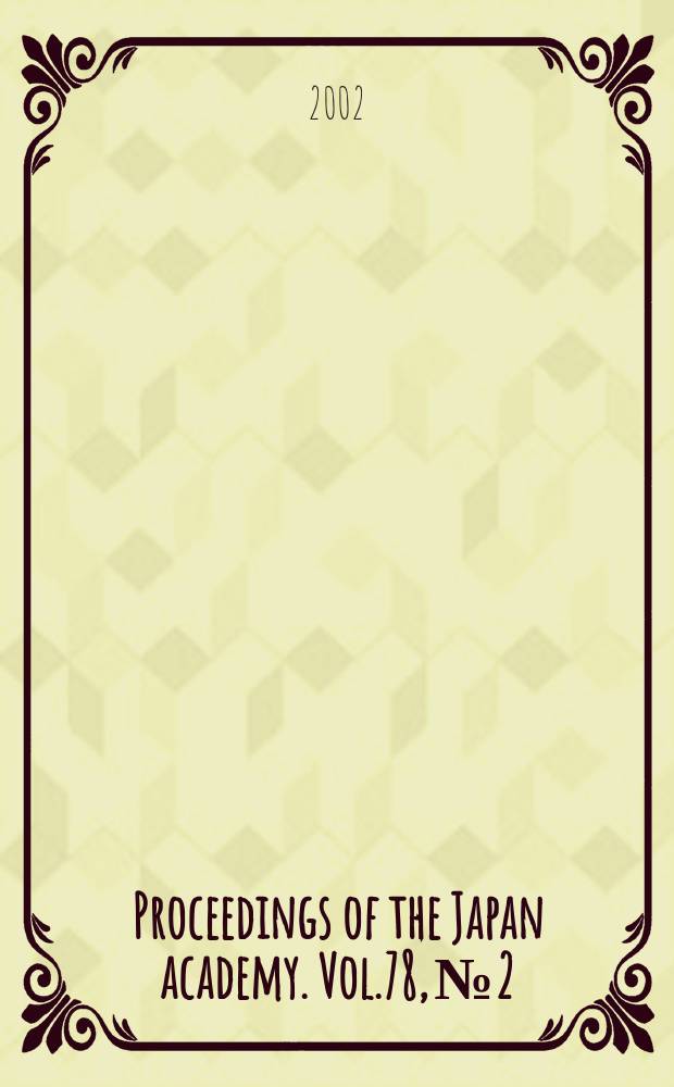 Proceedings of the Japan academy. Vol.78, №2