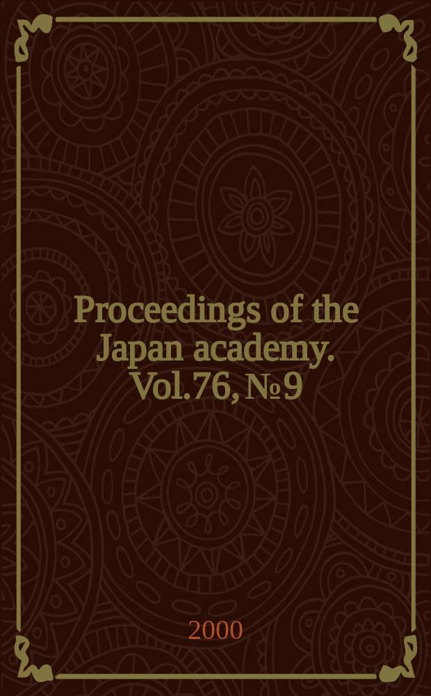 Proceedings of the Japan academy. Vol.76, №9