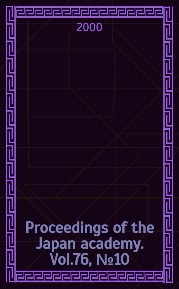 Proceedings of the Japan academy. Vol.76, №10