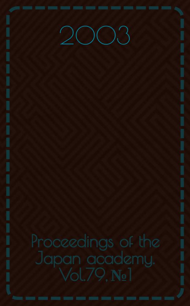 Proceedings of the Japan academy. Vol.79, №1