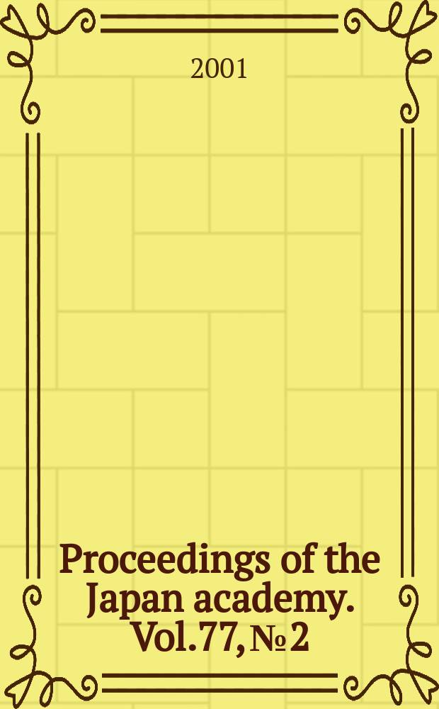Proceedings of the Japan academy. Vol.77, №2