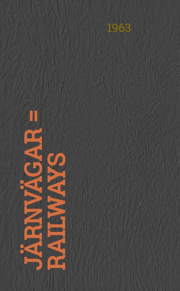 J&auml;rnv&auml;gar = Railways = Железная дорога в Швеции