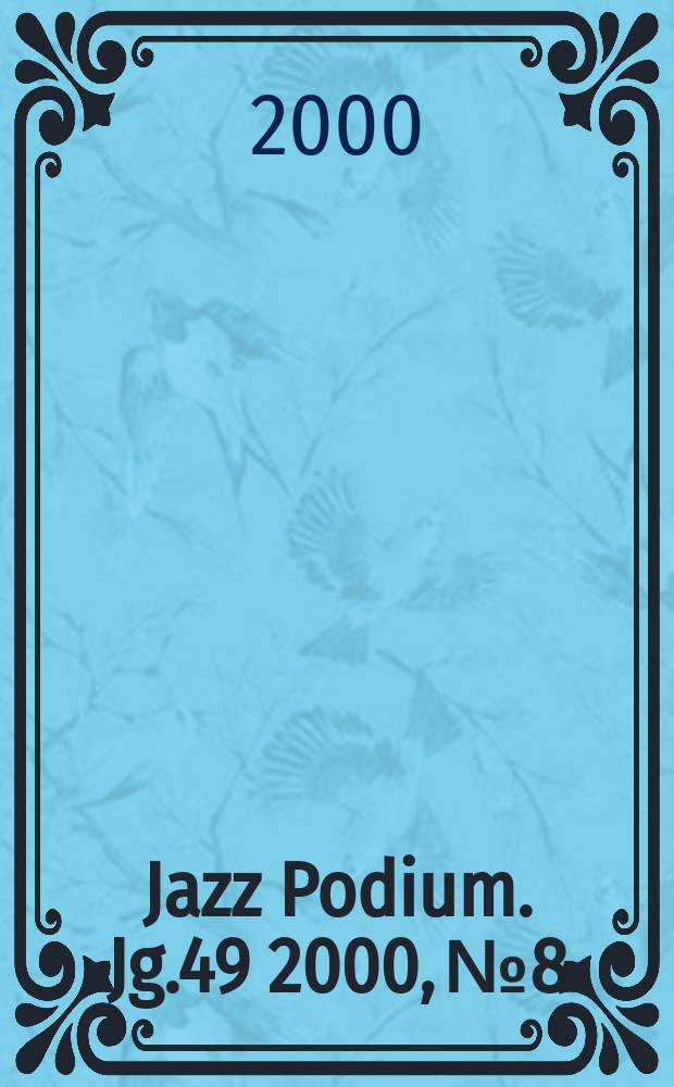 Jazz Podium. Jg.49 2000, №8