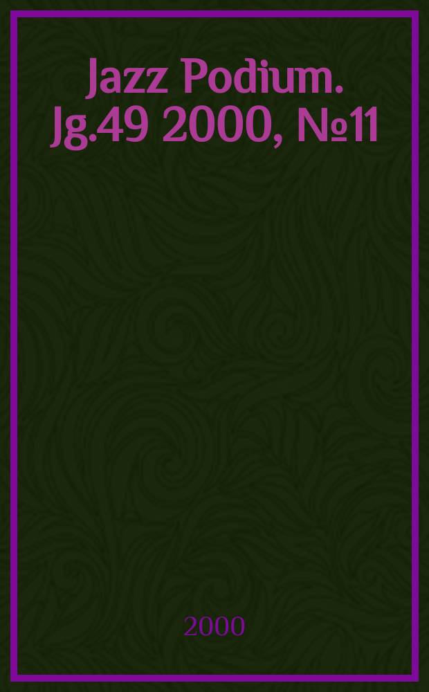Jazz Podium. Jg.49 2000, №11