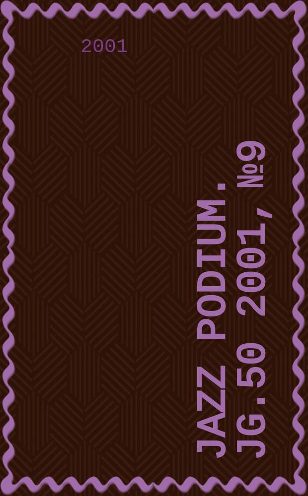 Jazz Podium. Jg.50 2001, №9
