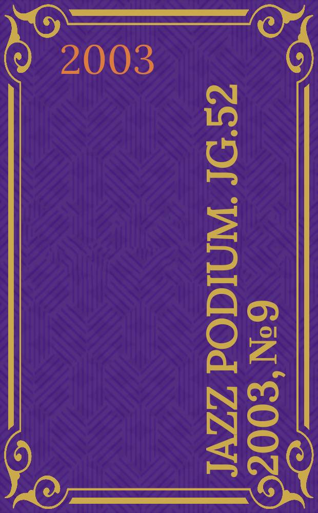 Jazz Podium. Jg.52 2003, №9
