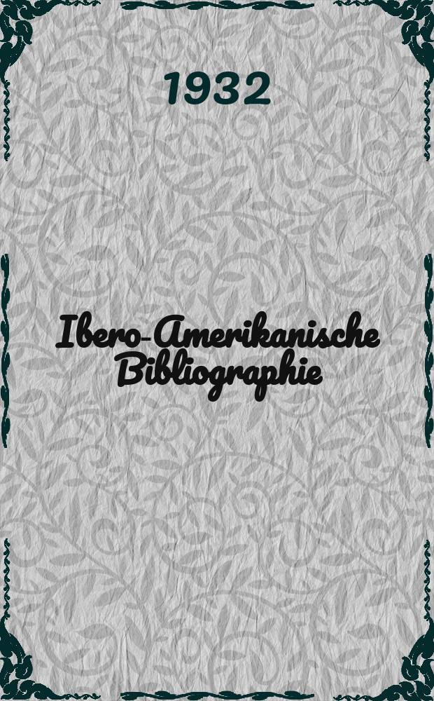 Ibero-Amerikanische Bibliographie : Auswahl- Verzeichnis der Deutschsprachig Literatur