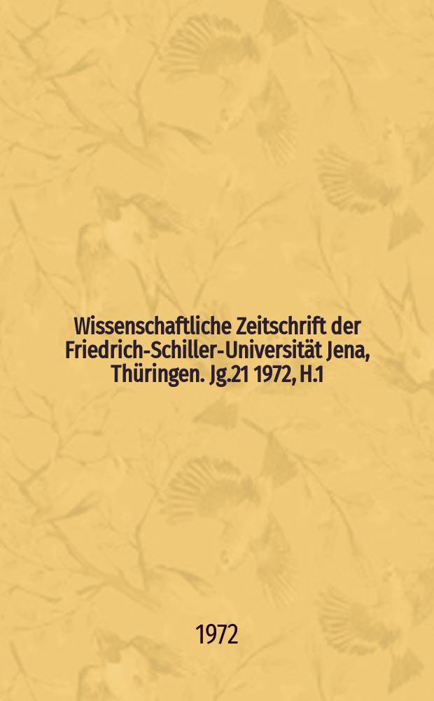 Wissenschaftliche Zeitschrift der Friedrich-Schiller-Universit&auml;t Jena, Th&uuml;ringen. Jg.21 1972, H.1 : Hegel und die Franz&ouml;sische Revolution