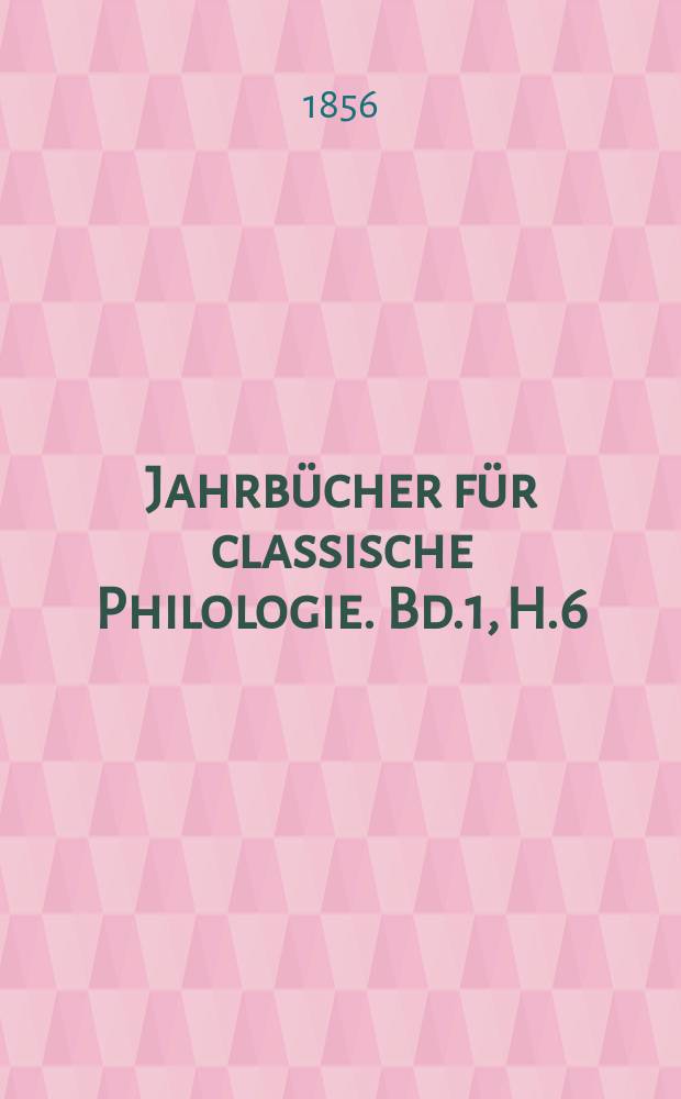 Jahrbücher für classische Philologie. Bd.1, H.6 : Lectiones Lysiacae
