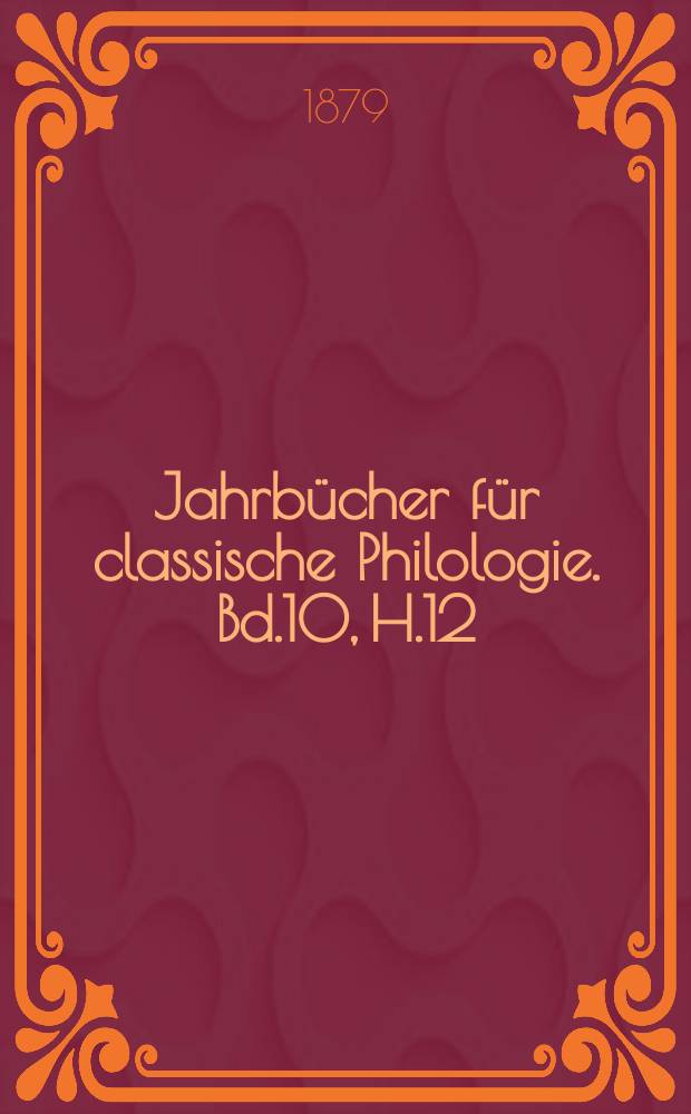 Jahrbücher für classische Philologie. Bd.10, H.12 : Zur Kritik des hach Aelius ...