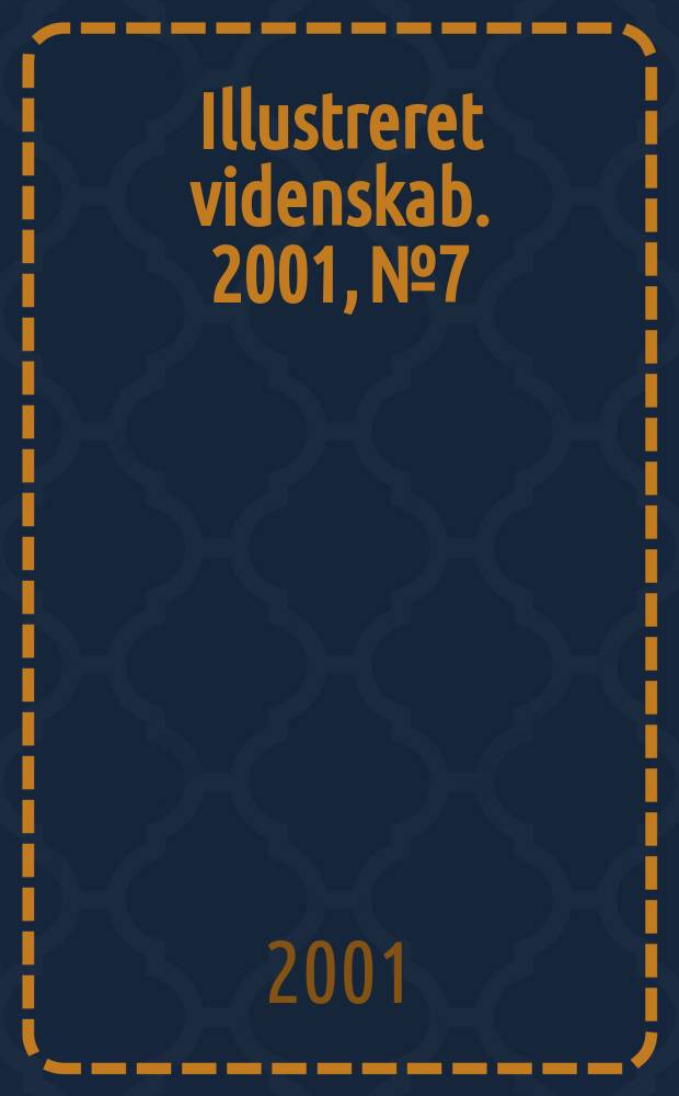Illustreret videnskab. 2001, №7
