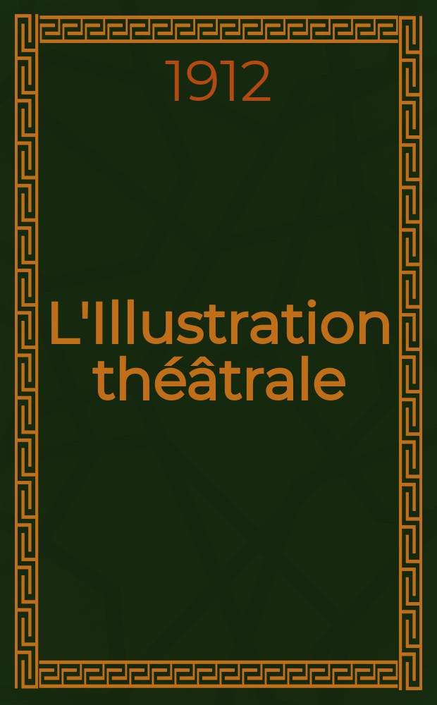 L'Illustration théâtrale : Journal d'actualités dramatiques, publiant le texte complet des pièces nouvelles jouées dans les principaux théâtres de Paris. [№200] : Primerose