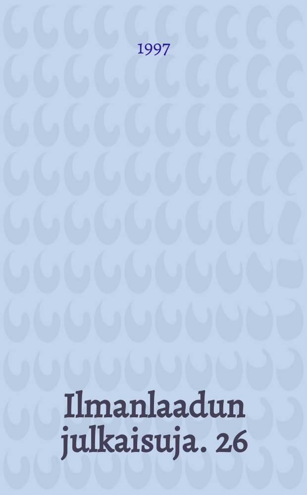 Ilmanlaadun julkaisuja. 26 : Measurements of long-lived