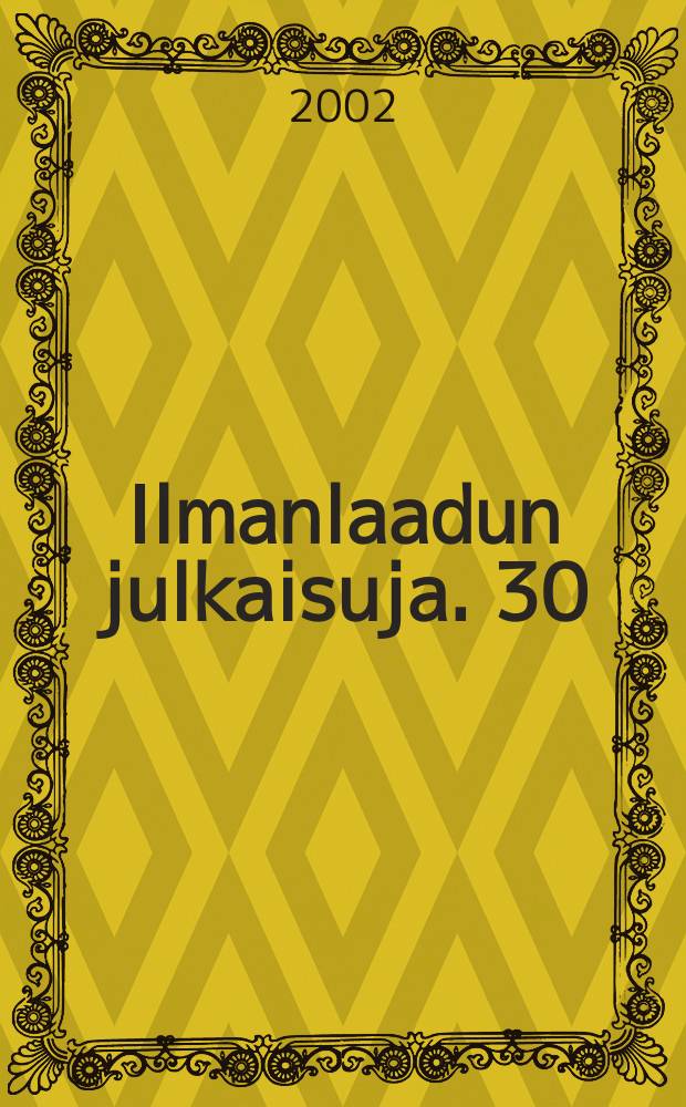 Ilmanlaadun julkaisuja. 30 : Observations of long-lived ...
