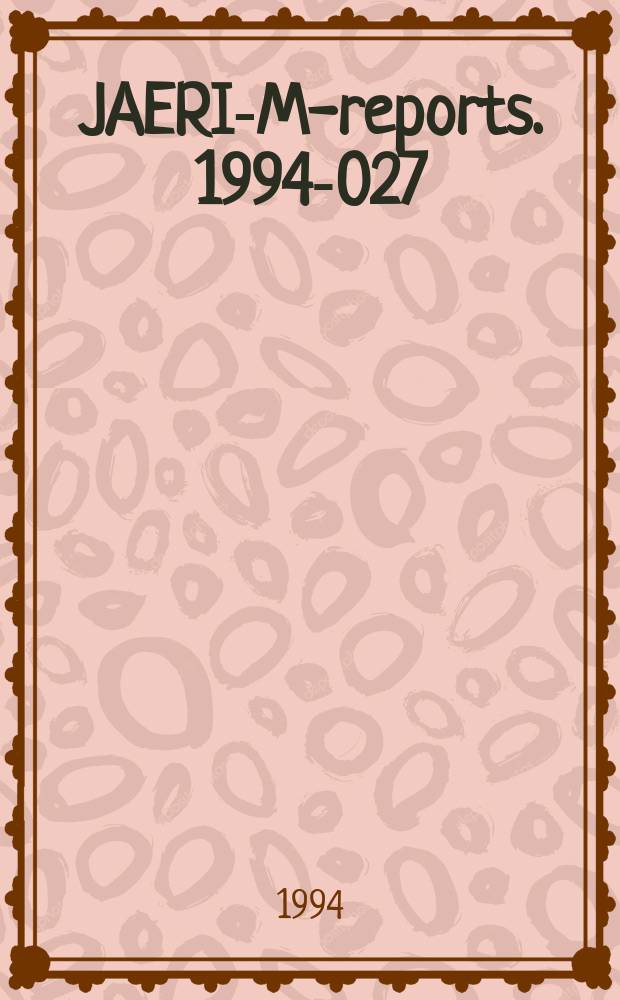 JAERI-M-reports. 1994-027 : Progress report on safety research on radioactive waste management for the period 1992 to 1993