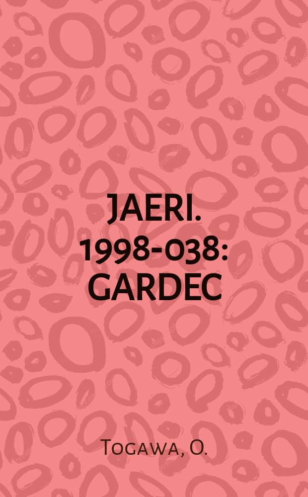 JAERI. 1998-038 : GARDEC: a computer code for estimating dose - rate...