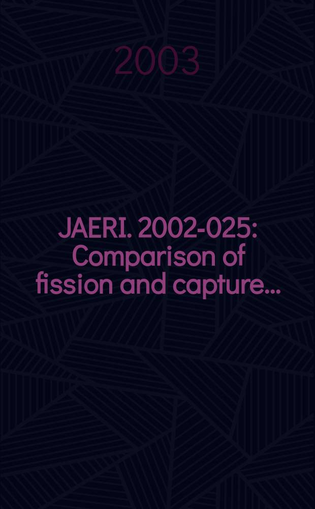 JAERI. 2002-025 : Comparison of fission and capture...
