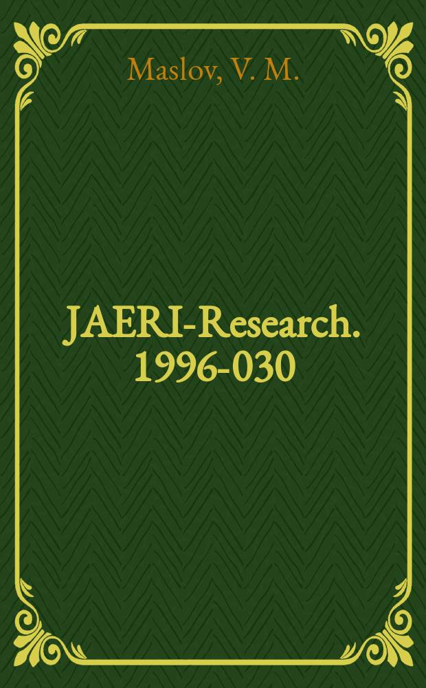 JAERI-Research. 1996-030 : Systematic study...