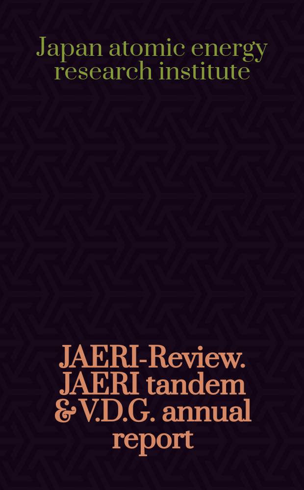 JAERI-Review. JAERI tandem & V.D.G. annual report