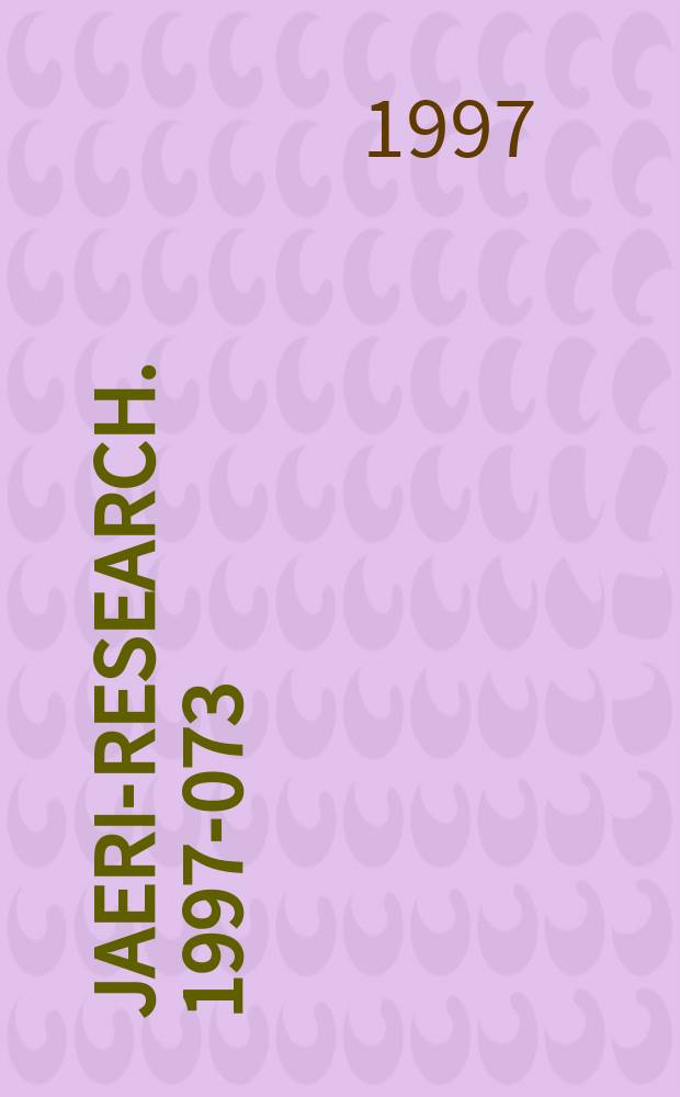JAERI-Research. 1997-073 : Effects of primary recoil (PKA) energy...