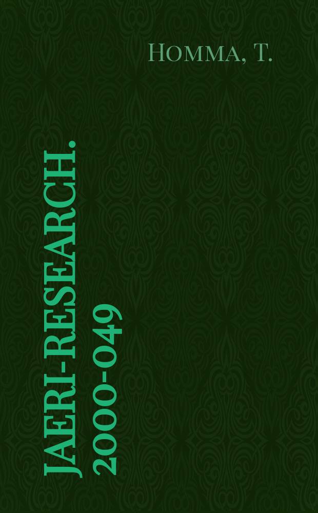 JAERI-Research. 2000-049 : OSCAAR calculations for the Hanford...