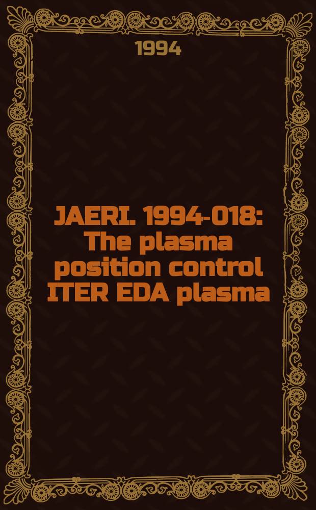 JAERI. 1994-018 : The plasma position control ITER EDA plasma