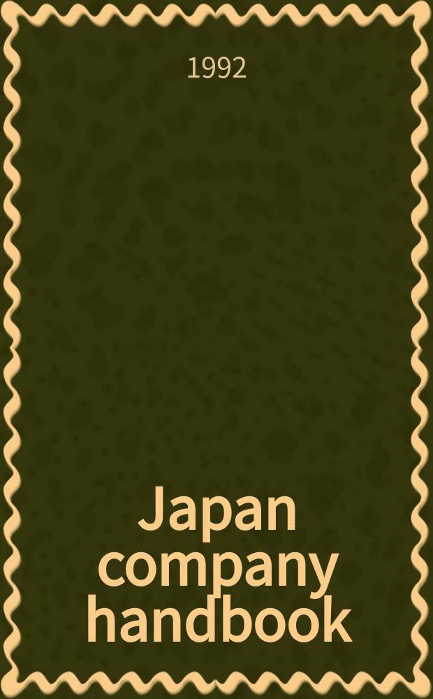 Japan company handbook : First section. 1992, 1992 : Summer