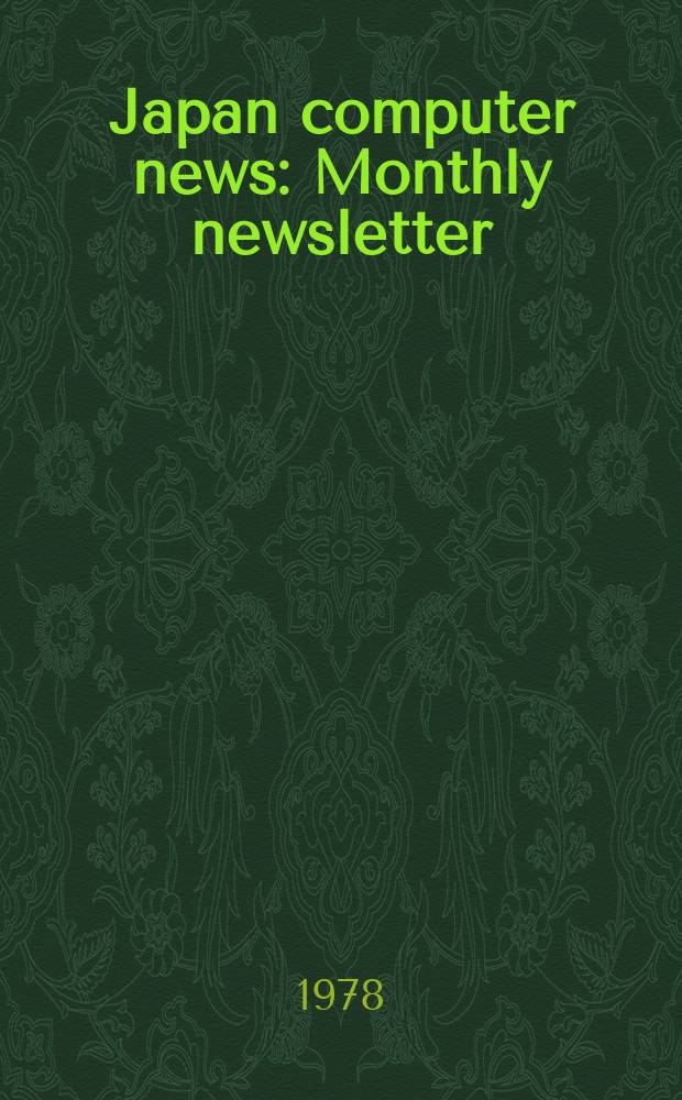 Japan computer news : Monthly newsletter