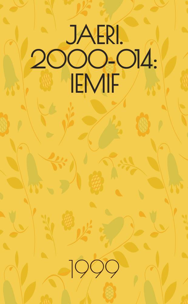 JAERI. 2000-014 : IEMIF : International fusion materials irradiation facility