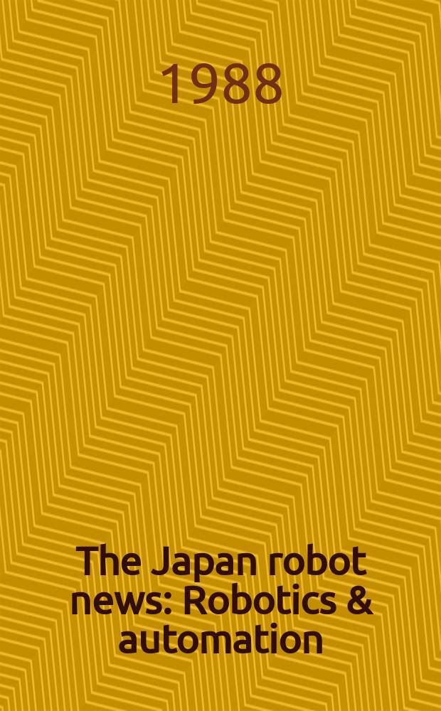 The Japan robot news : Robotics & automation
