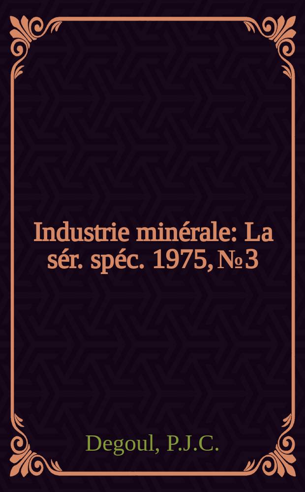 Industrie minérale : La sér. spéc. 1975, №3/4 : Instrumentation et stratégies