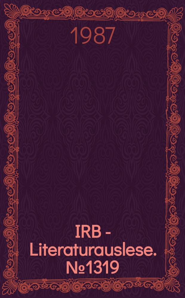IRB - Literaturauslese. №1319 : (Feuchtigkeitsaufnahme von Baustoffen)