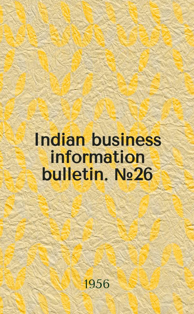 Indian business information bulletin. №26 : Future officer requirements of Indiana banks