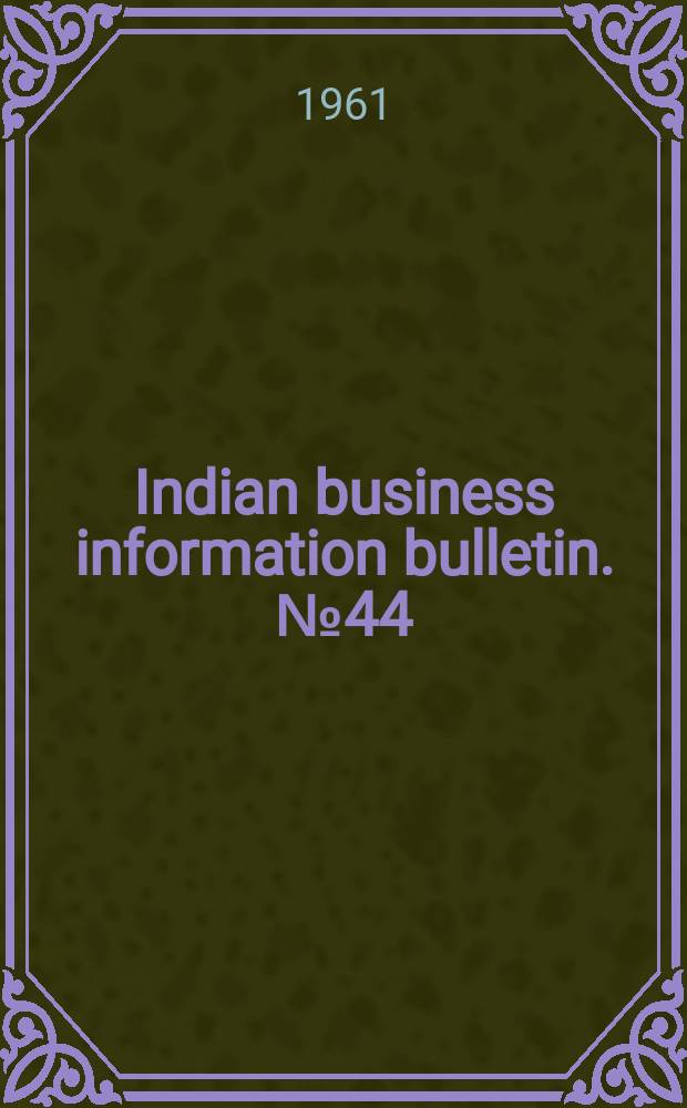 Indian business information bulletin. №44 : Management and financial controls for retail hardware stores