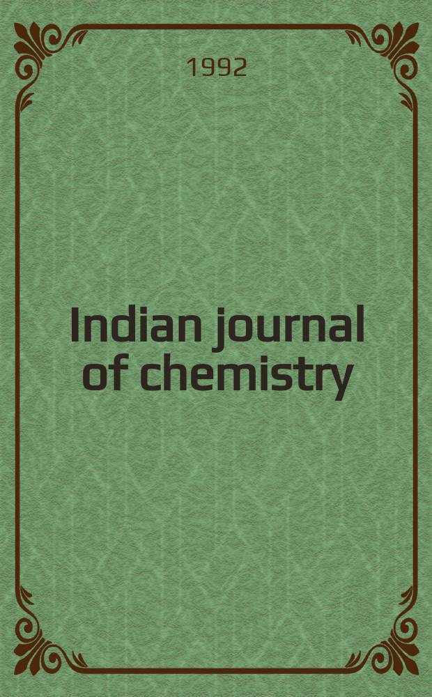Indian journal of chemistry : Publ. by the council of sci. & industrial research, New Delhi in assoc. with the Nat. science. acad., New Delhi. Vol.31, №5 : (Special combined issue on fullerenes)