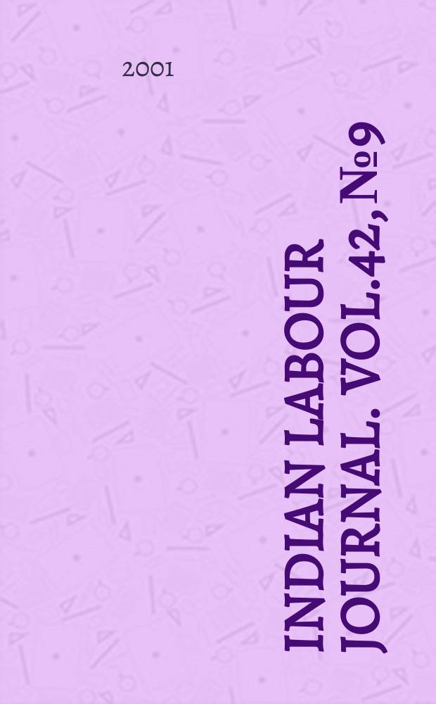 Indian labour journal. Vol.42, №9
