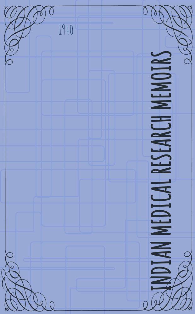 Indian medical research memoirs : Suppl. series to the Indian journal of medical research Memoir №14-. №32 : The Rice problem in India