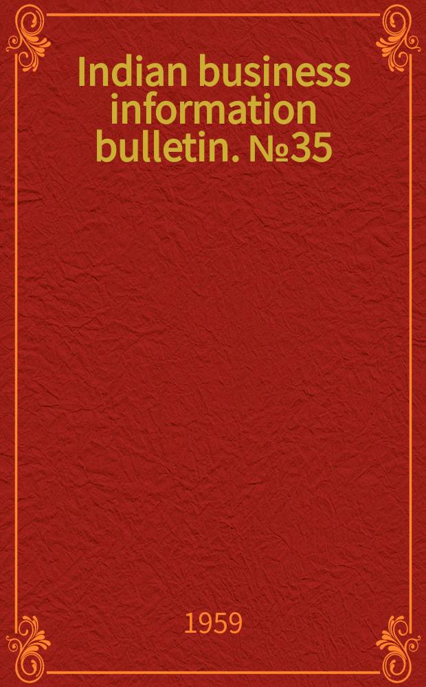 Indian business information bulletin. №35 : Some thoughts on liquidity and other essays for savings and loan executives