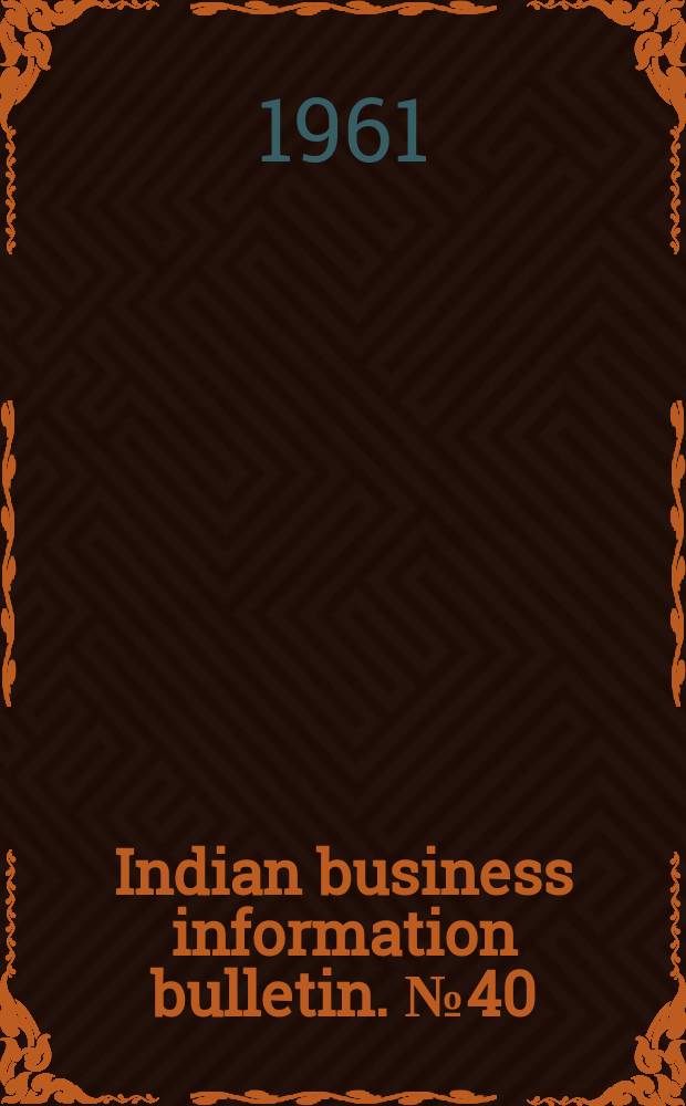 Indian business information bulletin. №40 : Control for profitin a retail automobile dealership