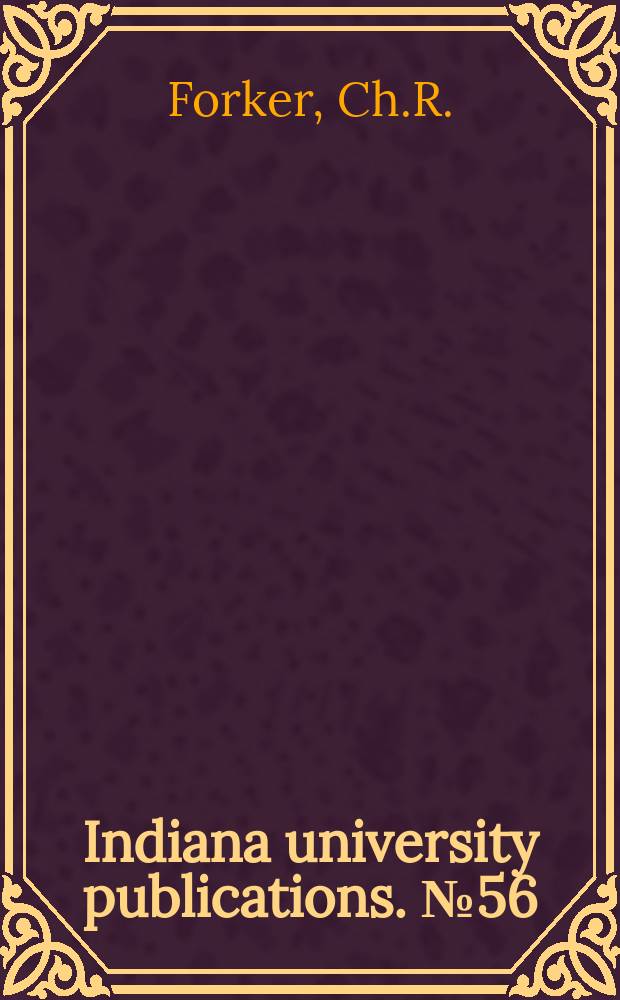 Indiana university publications. №56 : The cardinal