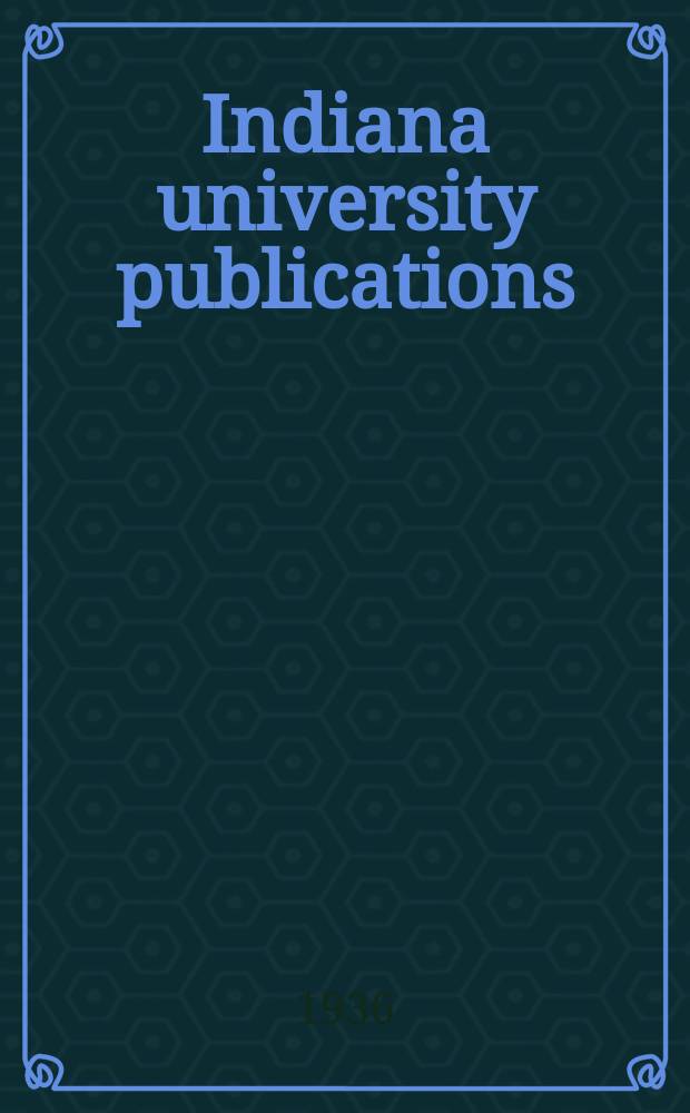 Indiana university publications : Science series. №4 : The origin of higher categories in Cynips. [By] Alfred C.Kinsey