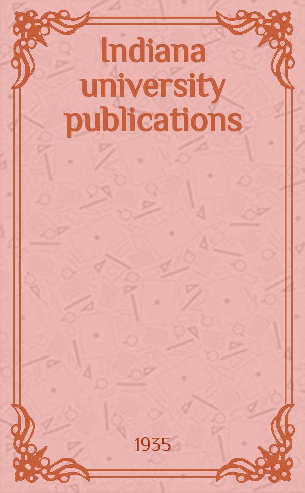 Indiana university publications : Science series. №2 : Some effects on the chick embryo of the injection of certain endocrine extracts. By William R.Breneman