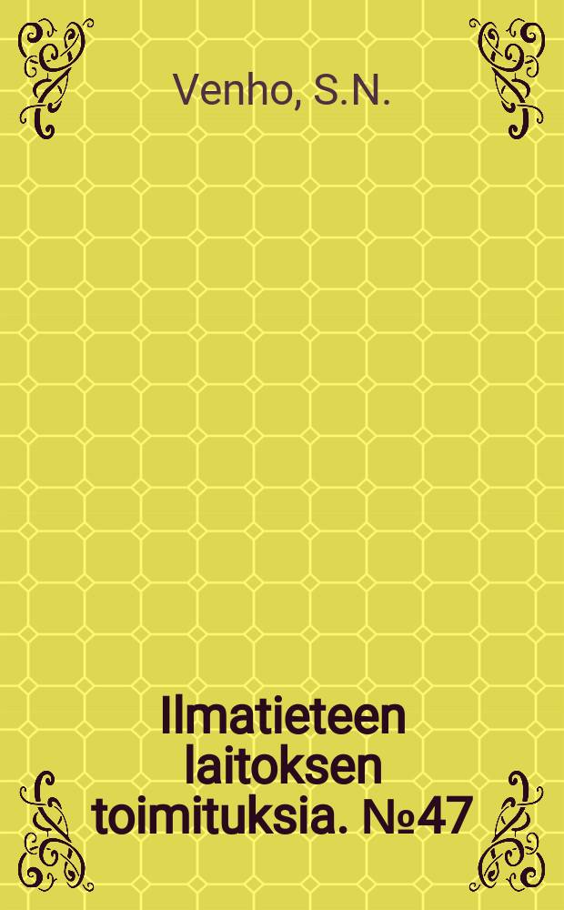 Ilmatieteen laitoksen toimituksia. №47 : A study of meteorological conditions at Luonetj&auml;rvi airport
