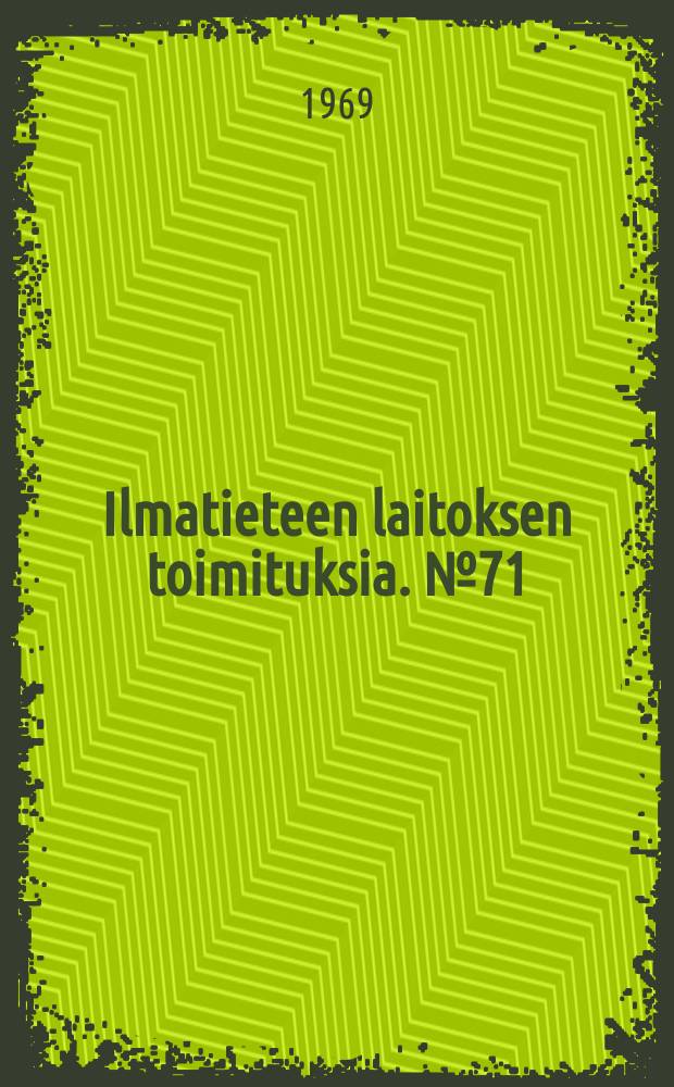 Ilmatieteen laitoksen toimituksia. №71 : On the maintenance of the atmosphere's kinetic energy over the Northern hemisphere in Winter