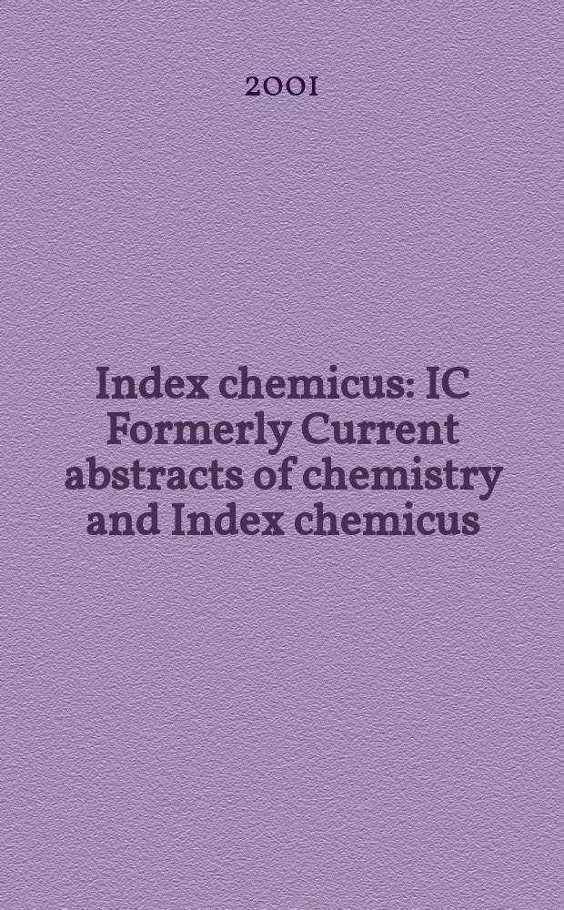 Index chemicus : IC Formerly Current abstracts of chemistry and Index chemicus (CAC&IC). Vol.163, №7