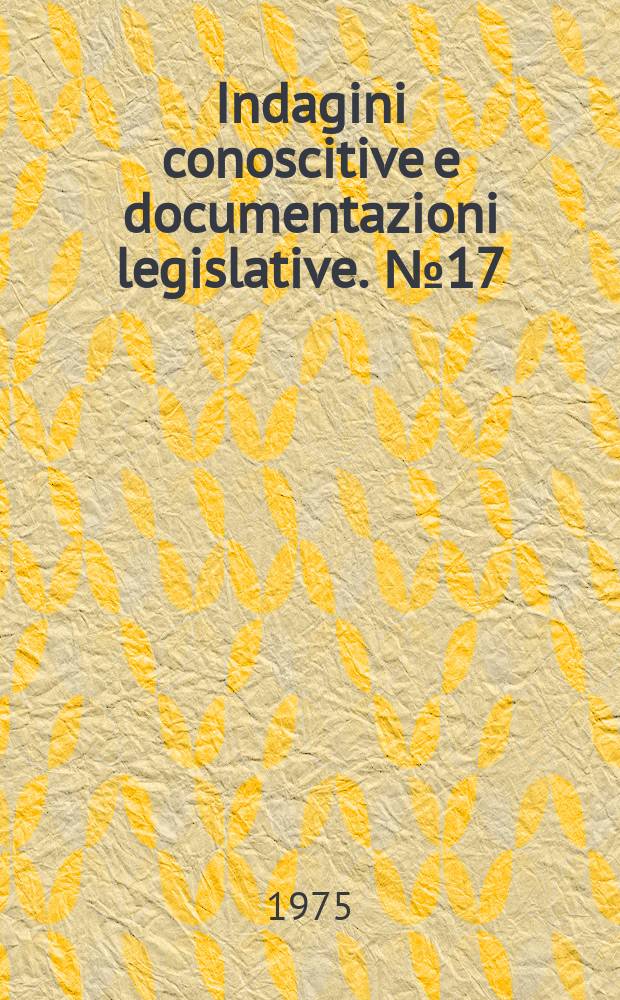 Indagini conoscitive e documentazioni legislative. №17 : Morfologie e flussi di credito fondiario ed edilizio per l'edilizia abitativa
