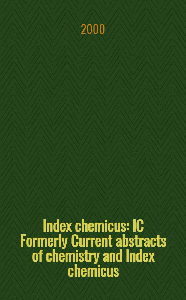 Index chemicus : IC Formerly Current abstracts of chemistry and Index chemicus (CAC&IC). Vol.159, №7