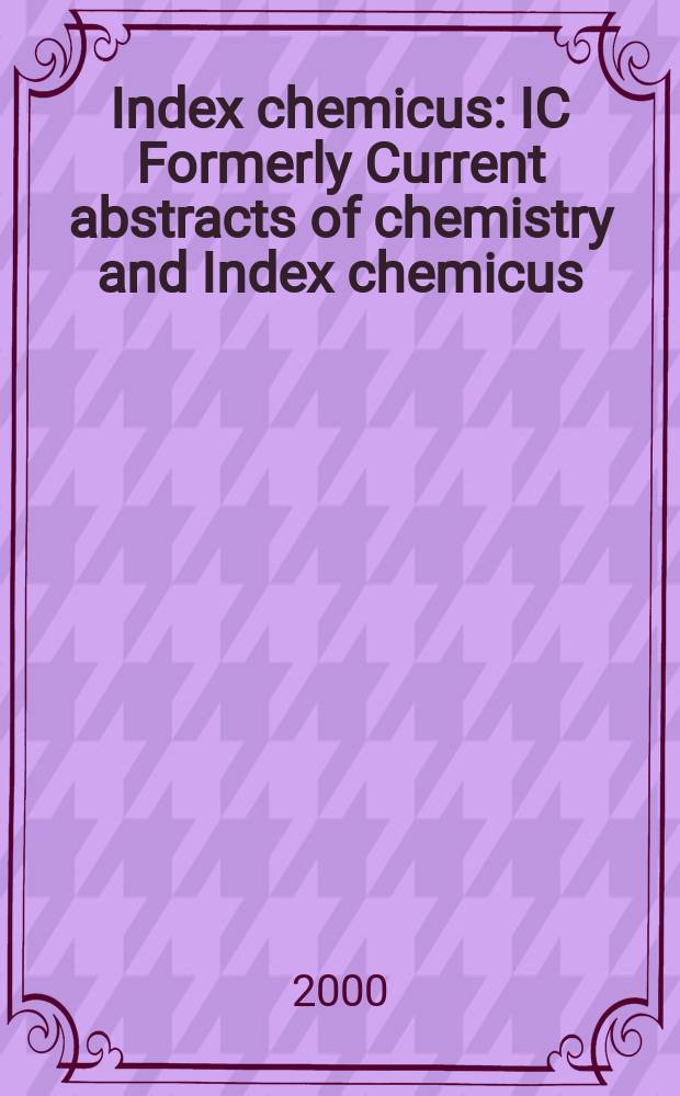 Index chemicus : IC Formerly Current abstracts of chemistry and Index chemicus (CAC&IC). Vol.159, №10